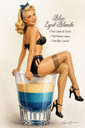 Vintage-style pinup illustration of a blonde woman in a black bikini and thigh-high stockings sitting on the edge of a large glass filled with layered blue, cream, and dark liquid. Text on the right reads 'Blue Eyed Blonde' with French ingredients listed below.