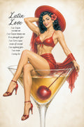 Vintage-style illustrated poster reading 'Latin Love' with a woman in a red bikini and wide red hat posing in a large martini glass filled with amber drink and a cherry, on a cream background.