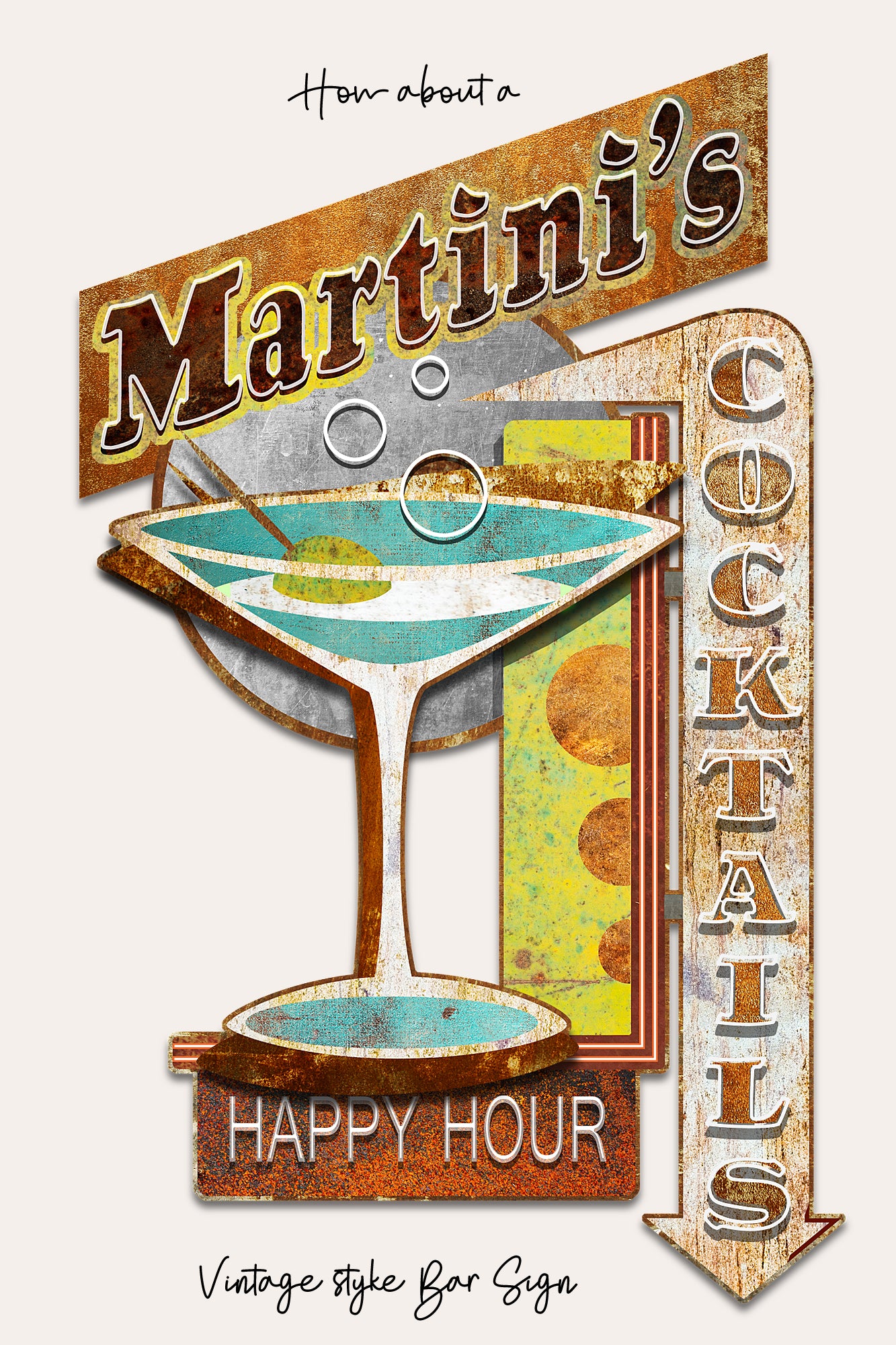 Vintage-style bar sign graphic featuring a martini glass with blue-green cocktail, a tilted wooden 'Martini's' sign, a vertical 'COCKTAILS' sign, and 'HAPPY HOUR' text on a cream background.