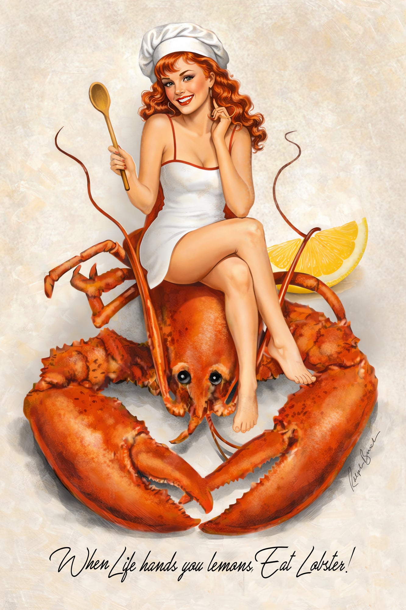 Vintage-style pin-up illustration of a red-haired woman in a white dress and chef hat sitting on a large lobster, holding a wooden spoon, with a lemon wedge behind her on a cream textured background. Text at the bottom reads, 'When life hands you lemons, eat lobster!'.