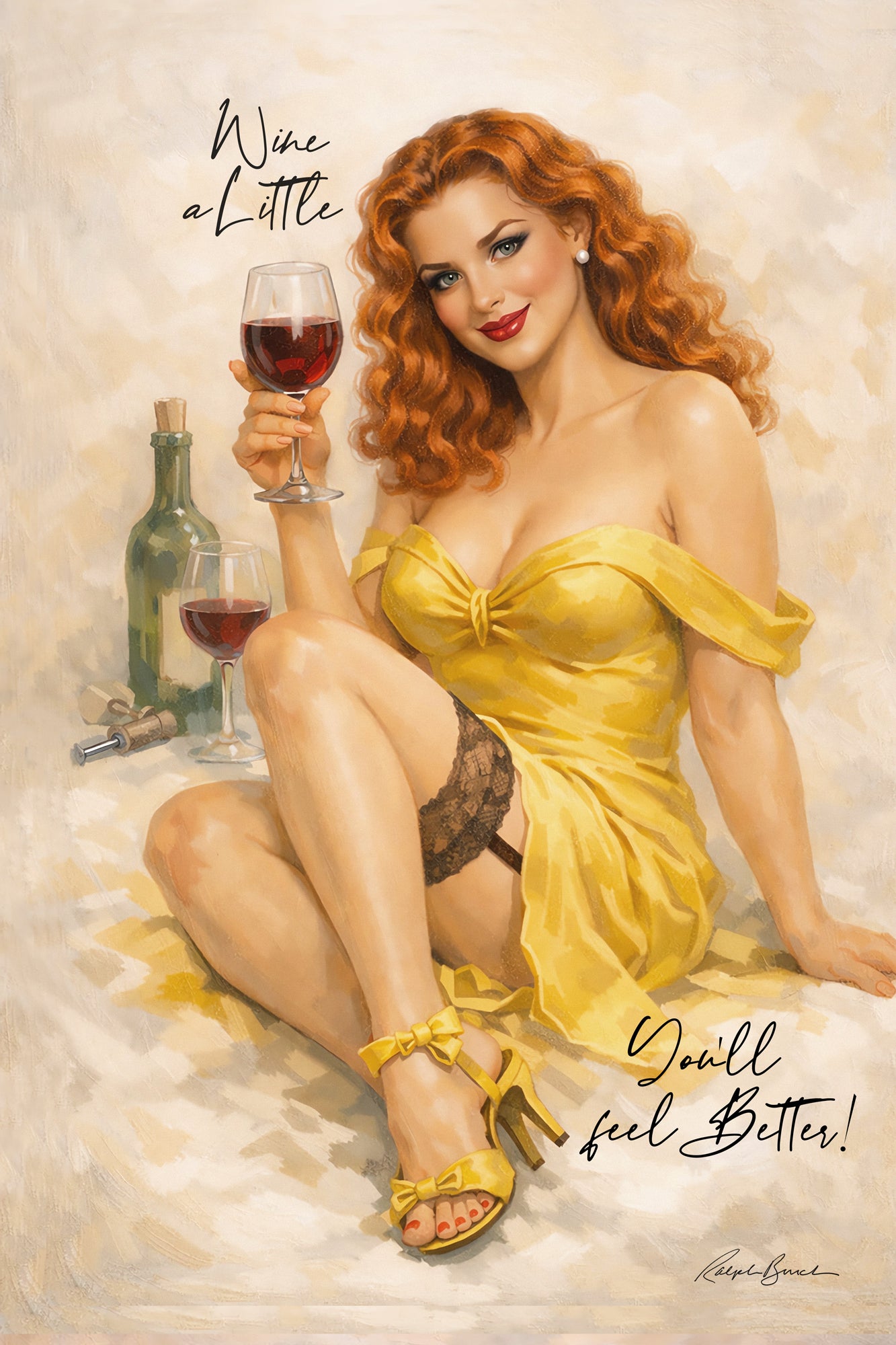Woman in yellow dress holding a glass of red wine with text 'Wine a Little, You'll Feel Better!' on a light background.