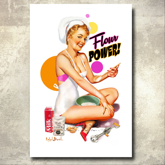 "FLOUR POWER" Retro Pin Up Giclee by Ralph Burch. This is a painting of a Pin Up Girl Chef sitting with a mixing boel in her lap and ingredients all around her. She wears a Chef's hat and the words say Flour Power. The perfect print for your Kitchen or Restaurant.