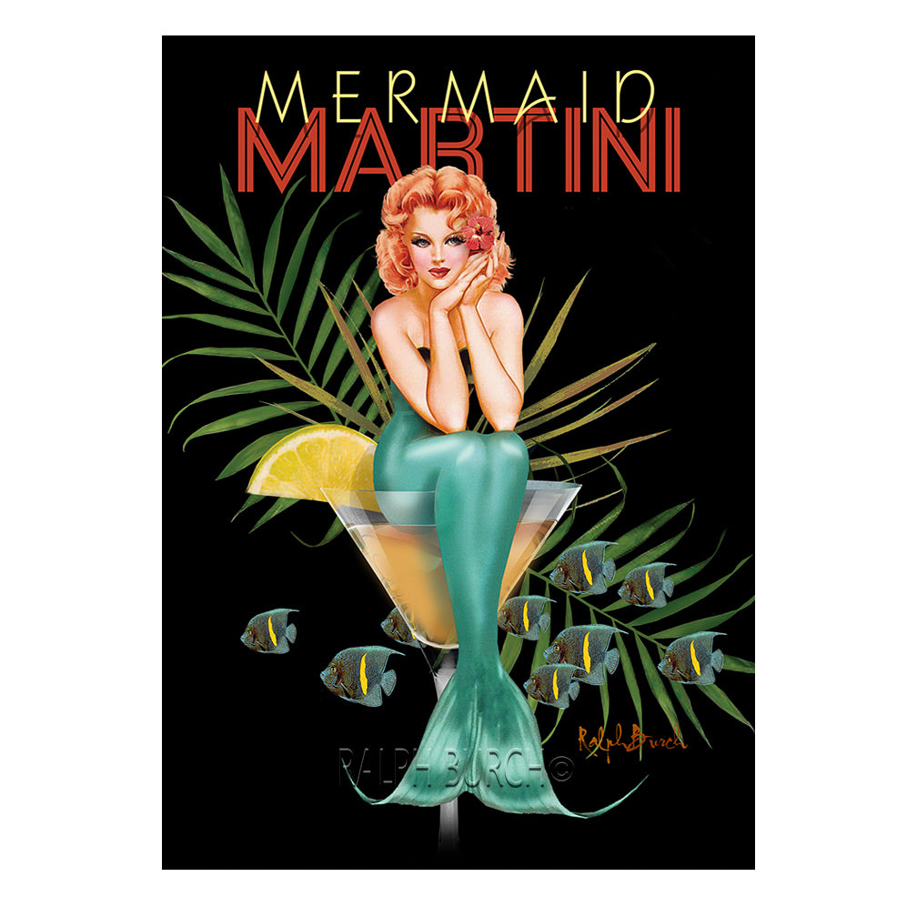 Mermaid Martini Paper Giclee by Ralph Burch. Mermaid Martini Giclee by Ralph Burch. This painting shows a Mermaid sitting on the edge on a Martini Glass adorned by a Lemon slice and tropical palm leaves and a school of tropical fish swimming by. Anove the Mermaid and Glass are the title words: Mermaid Martini